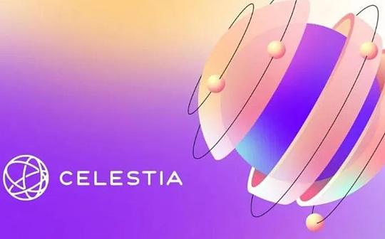 金色Web3.0日报 | Celestia Foundation完成1亿美元融资