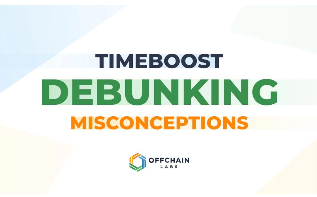 <b>揭开关于 Arbitrum 新升级 Timeboost 的常见误解</b>