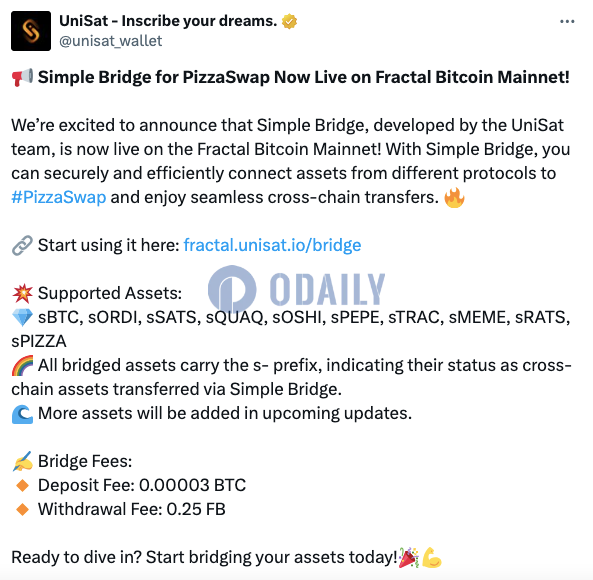 UniSat：针对PizzaSwap的Simple Bridge已上线Fractal Bitcoin主网