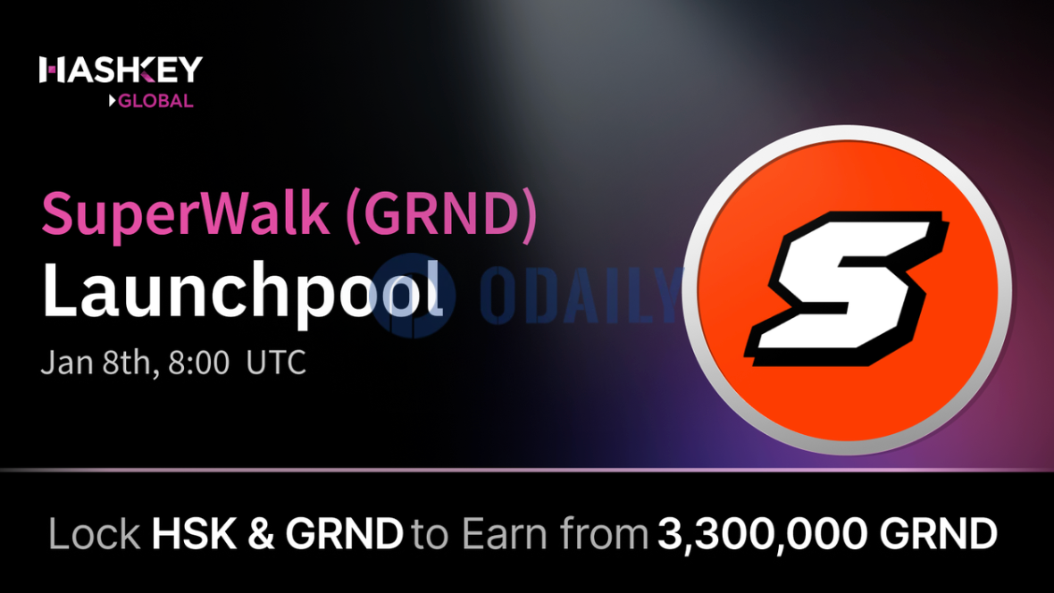 SuperWalk (GRND) 上线 HashKey Global 第18期 Launchpool