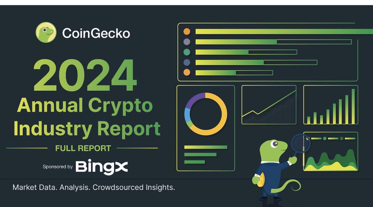 <b>CoinGecko：2024 年加密行业年度报告</b>